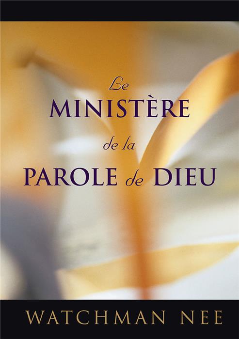 Le ministère de la Parole de Dieu