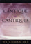 Le cantique des cantiques - Une histoire d'amour divine entre Dieu et l'Homme