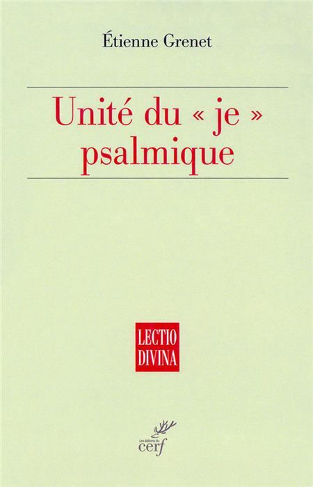 Unité du « Je » psalmique