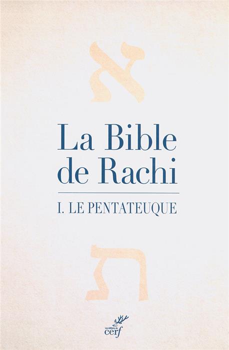 La Bible de Rachi 1. Le Pentateuque