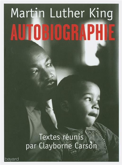 Martin Luther King : Autobiographie