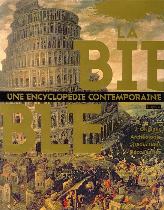 Une encyclopédie contemporaine. La Bible