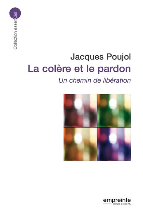 La colère et le pardon