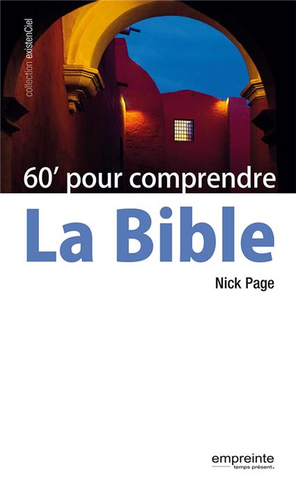 60 minutes pour comprendre la Bible
