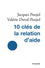 Les 10 clés de la relation d'aide