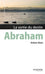 Abraham - La sortie du destin