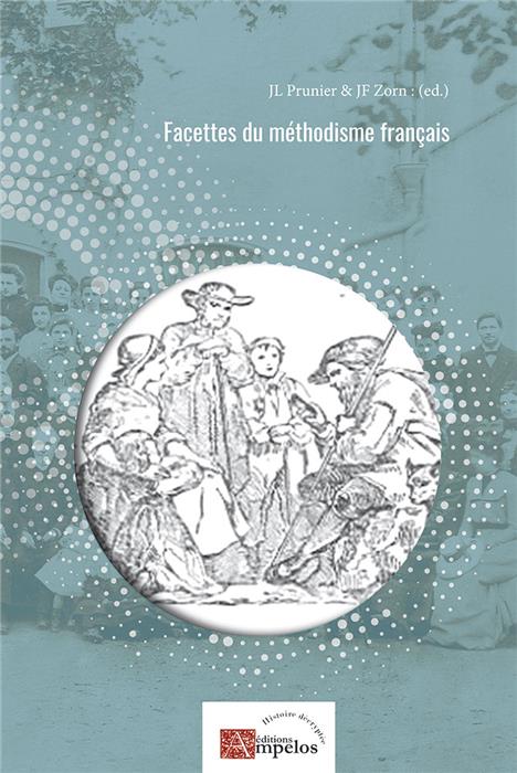 Facettes du méthodisme français