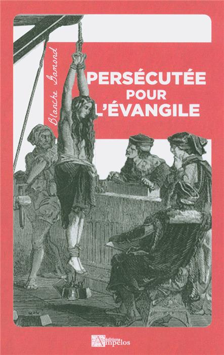 Persécutée pour l'Évangile