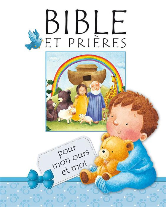 Bible et prières pour mon ours et moi