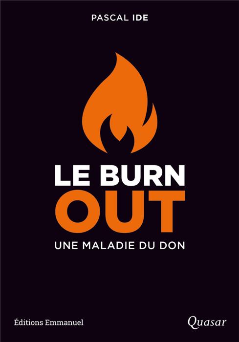 Le burn-out, une maladie du don