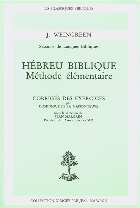 Hébreu biblique. Corrigés des exercices