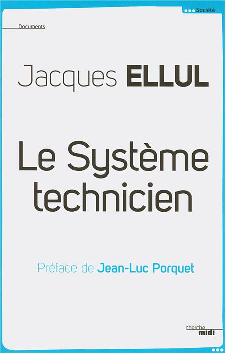 Le Système technicien