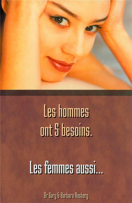 Les hommes ont 5 besoins, les femmes aussi...