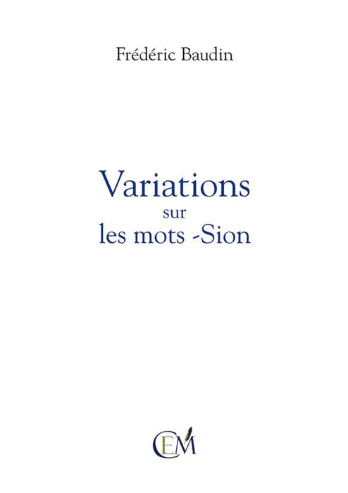 Variations sur les mots -Sion