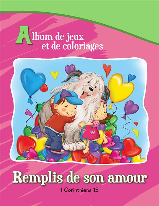 Remplis de son amour. 1 Corinthiens 13