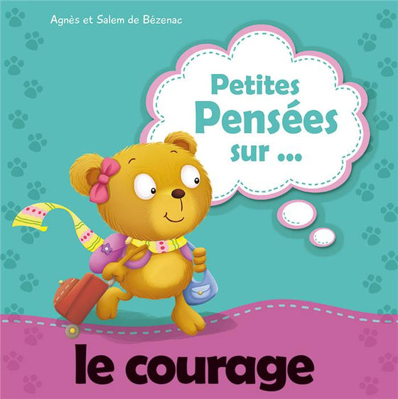 Petites pensées sur… le courage