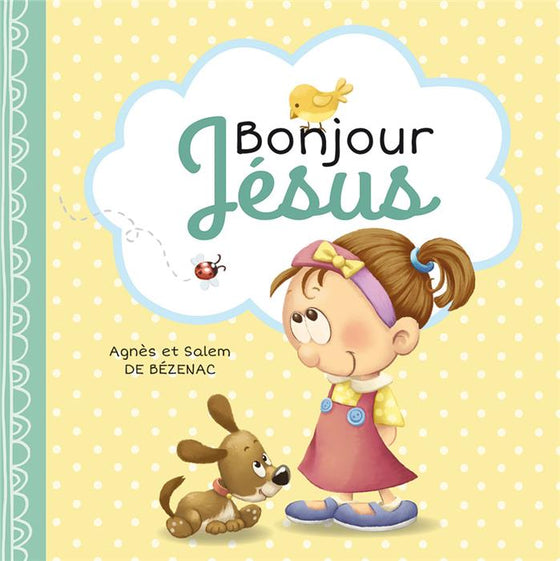 Bonjour Jésus