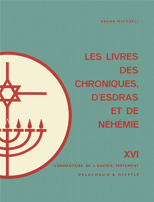 Les livres des Chroniques, d'Esdras et de Néhémie