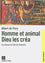 Homme et animal Dieu les créa