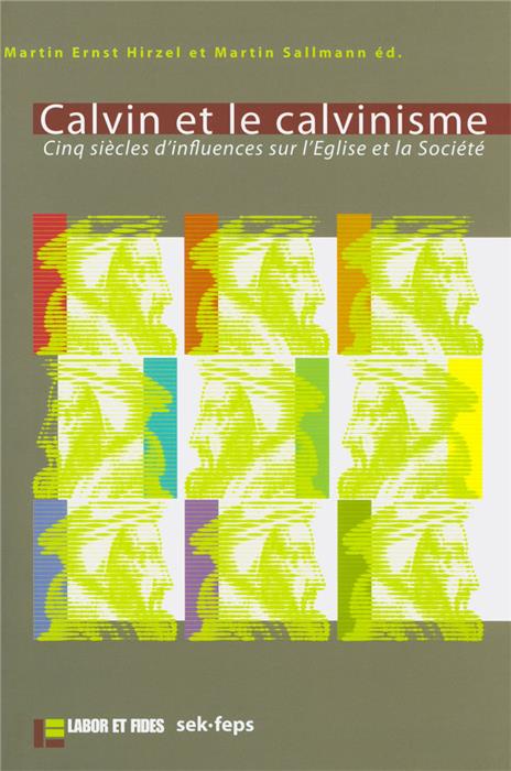 Calvin et le calvinisme