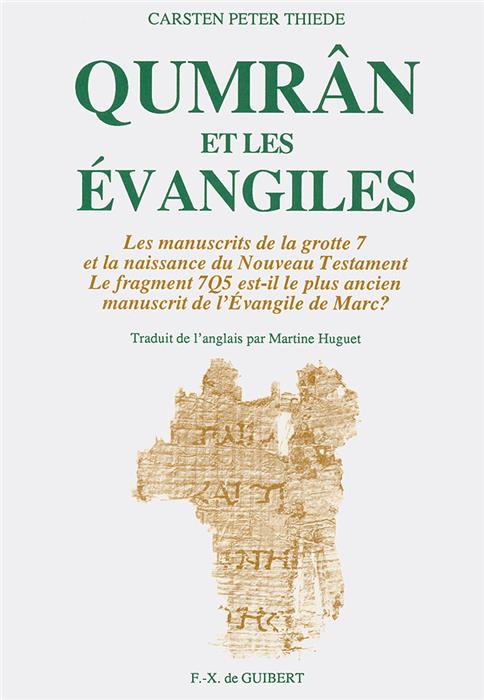 Qumrân et les Évangiles
