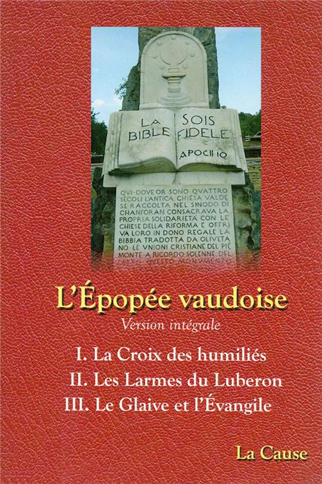 L'Épopée vaudoise. Version intégrale