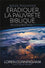Nous pouvons éradiquer la pauvreté biblique aujourd'hui  !