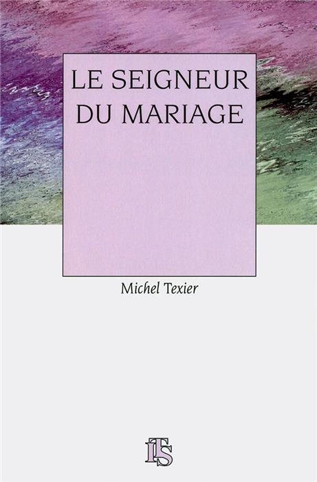 Le Seigneur du mariage