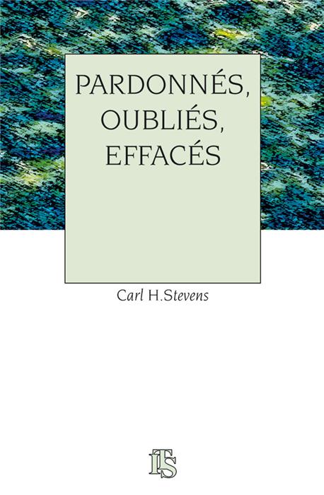 Pardonnés, oubliés, effacés
