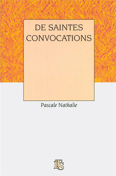 De saintes convocations