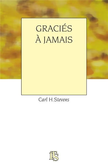 Graciés à jamais