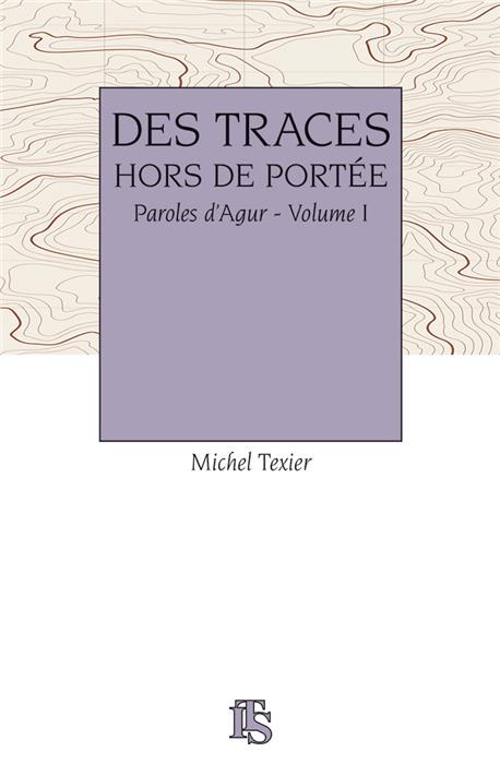 Des traces hors de portée