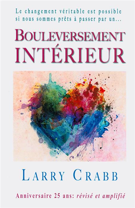 Bouleversement intérieur (révisé et augmenté)