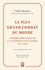 Le plus grand combat du monde