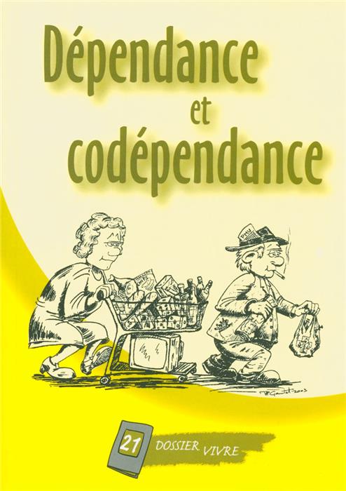 Dépendance et codépendance