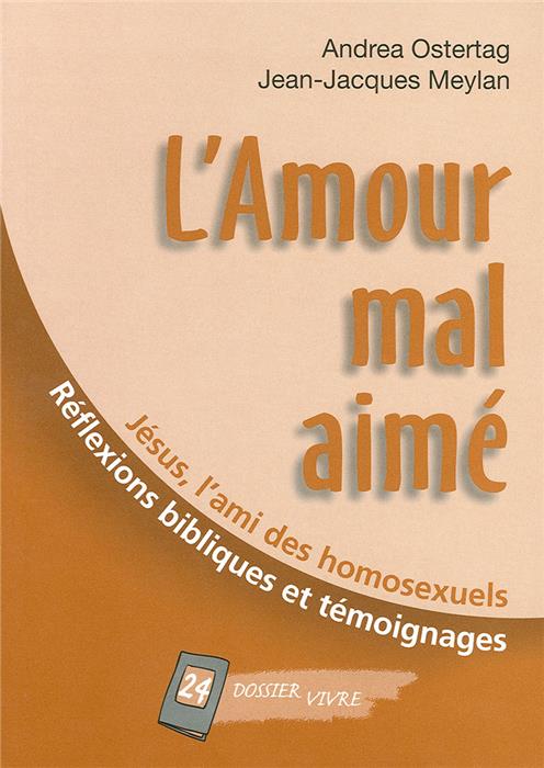 L'amour mal aimé : Jésus, l'ami des homosexuels