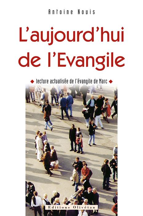 L'aujourd'hui de l'Évangile