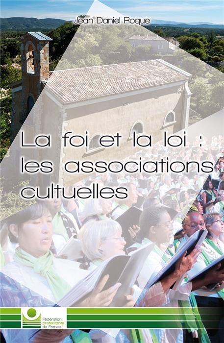 La foi et la loi : les associations cultuelles