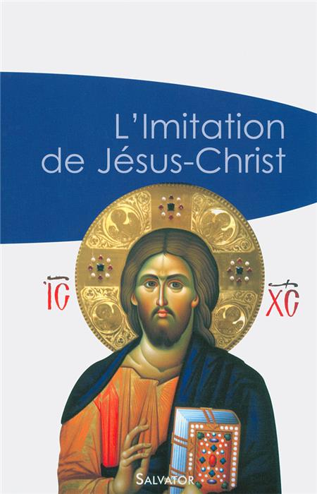 L'imitation de Jésus-Christ [Ed Salvator]