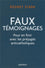 Faux témoignages