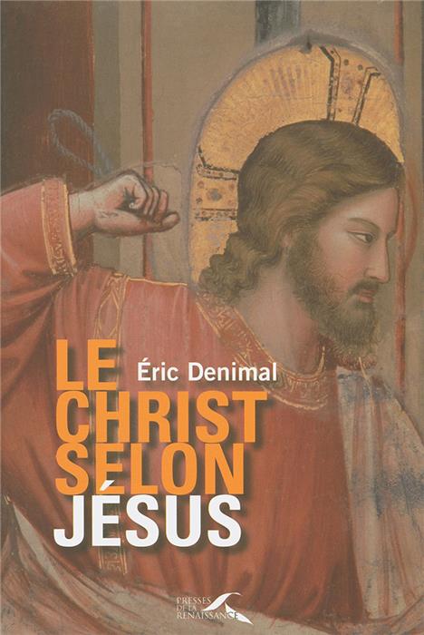 Le Christ selon Jésus