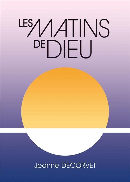 Les matins de Dieu