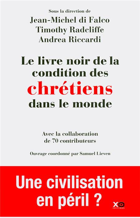 Le livre noir de la condition des chrétiens dans le monde (non-chrétien)