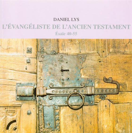 L'évangéliste de l'Ancien Testament
