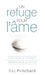 Un refuge pour l'âme