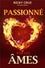 Passionné par les âmes