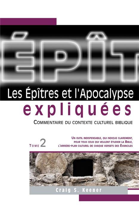 Les Épîtres et l'Apocalypse expliquées. Tome 2
