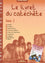 Le livret du catéchète. Tome 2