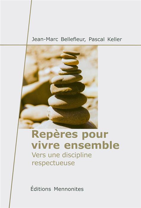 Repères pour vivre ensemble- Les dossiers de Christ Seul vol.2-2006