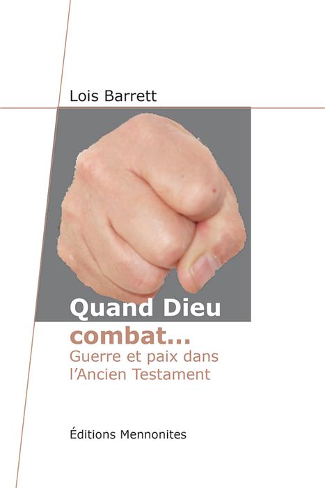 Quand Dieu combat...